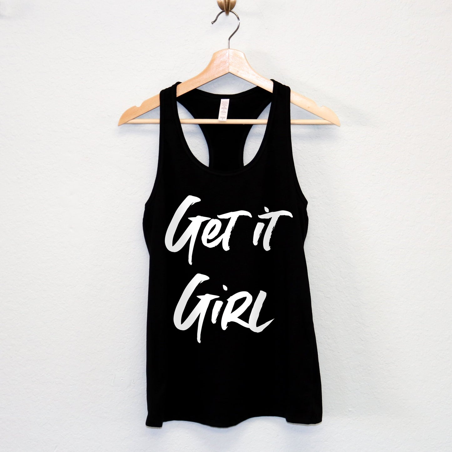 Get it Girl Shirt - Pick Style